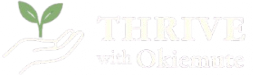 Thrive with Okiemute